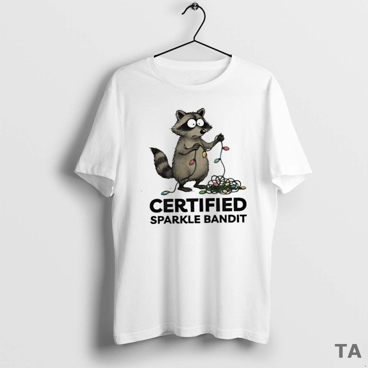 Top Christmas Raccoon Holiday Certified Sparkle Bandit T Shirt Sweater - T-Shirt, Sweatshirt, Hoodie