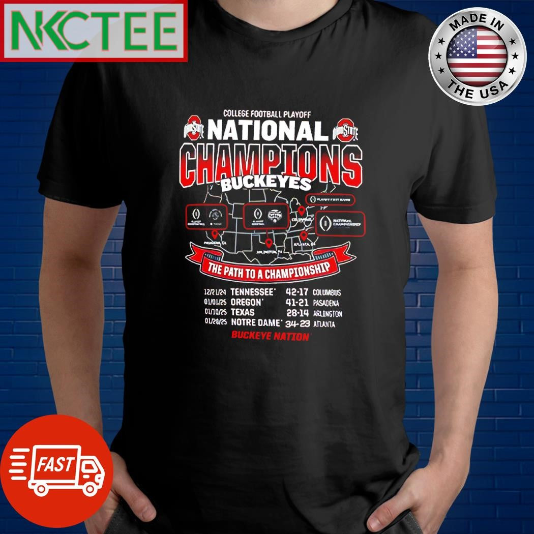 Top College football playoff National Champions Buckeyes The Path to a championship 12 21 24 Tennessee 42-17 Columbus shirt - T-Shirt, Sweatshirt, Hoodie