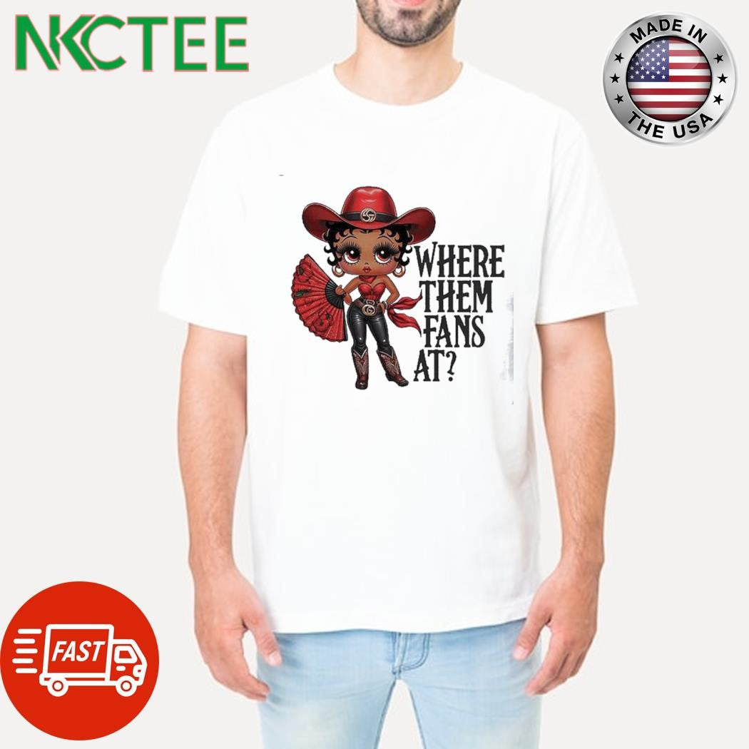 Top Cowboy Black women where them fans at shirt Unisex T-shirt, Sweatshirt, Hoodie, Long Sleeve Tee - T-Shirt, Sweatshirt, Hoodie