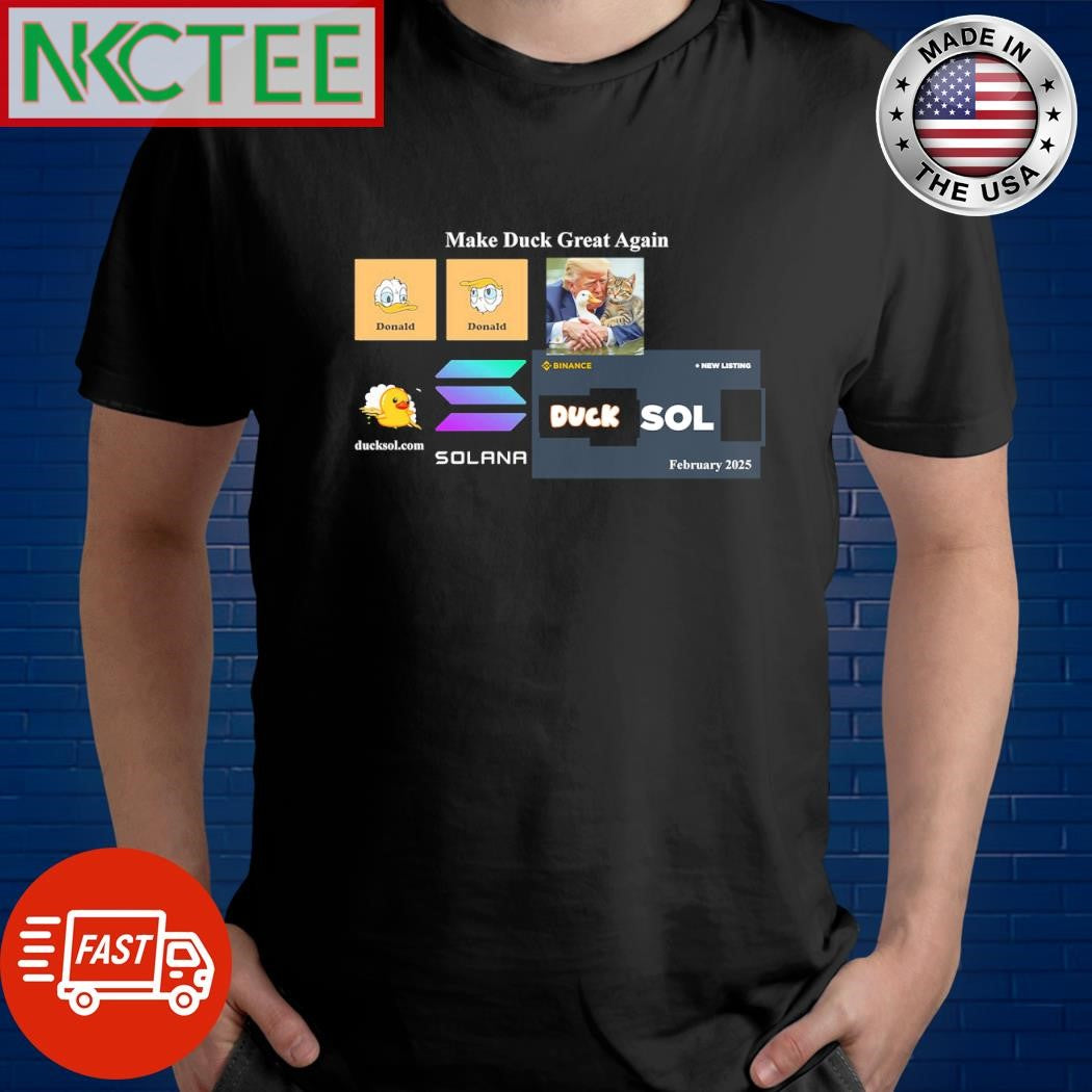 Top Donald Trump and Donald Duck and Binance new listing duck coin and Solana shirt Unisex T-shirt, Sweatshirt, Hoodie, Long Sleeve Tee - T-Shirt, Sweatshirt, Hoodie