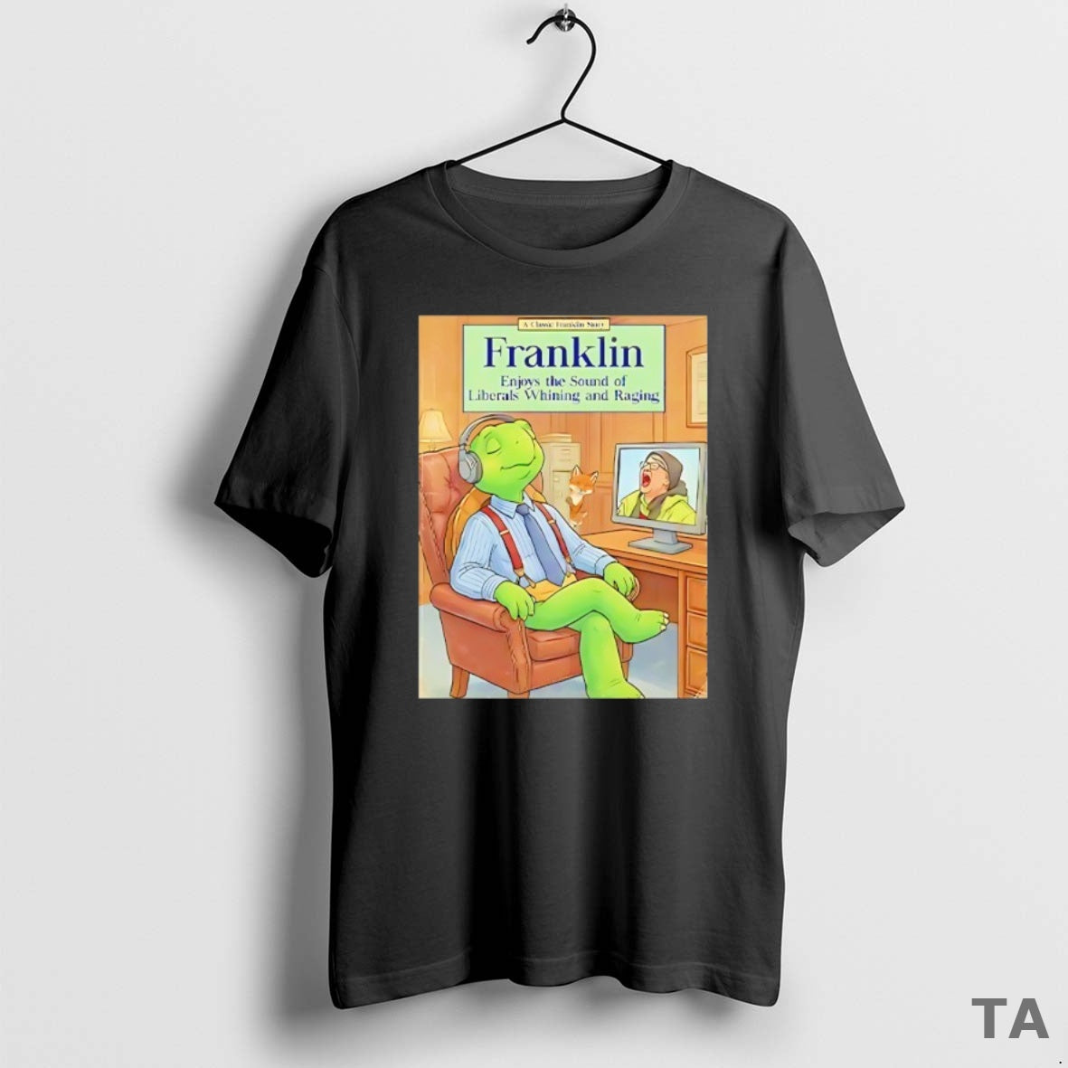 Top Franklin Enjoys The Sound Of Liberals Whining And Raging T Shirt Sweater - T-Shirt, Sweatshirt, Hoodie