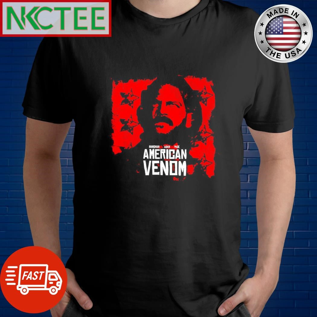 Top Hangman Adam Page American Venom shirt Unisex T-shirt, Sweatshirt, Hoodie, Long Sleeve Tee - T-Shirt, Sweatshirt, Hoodie