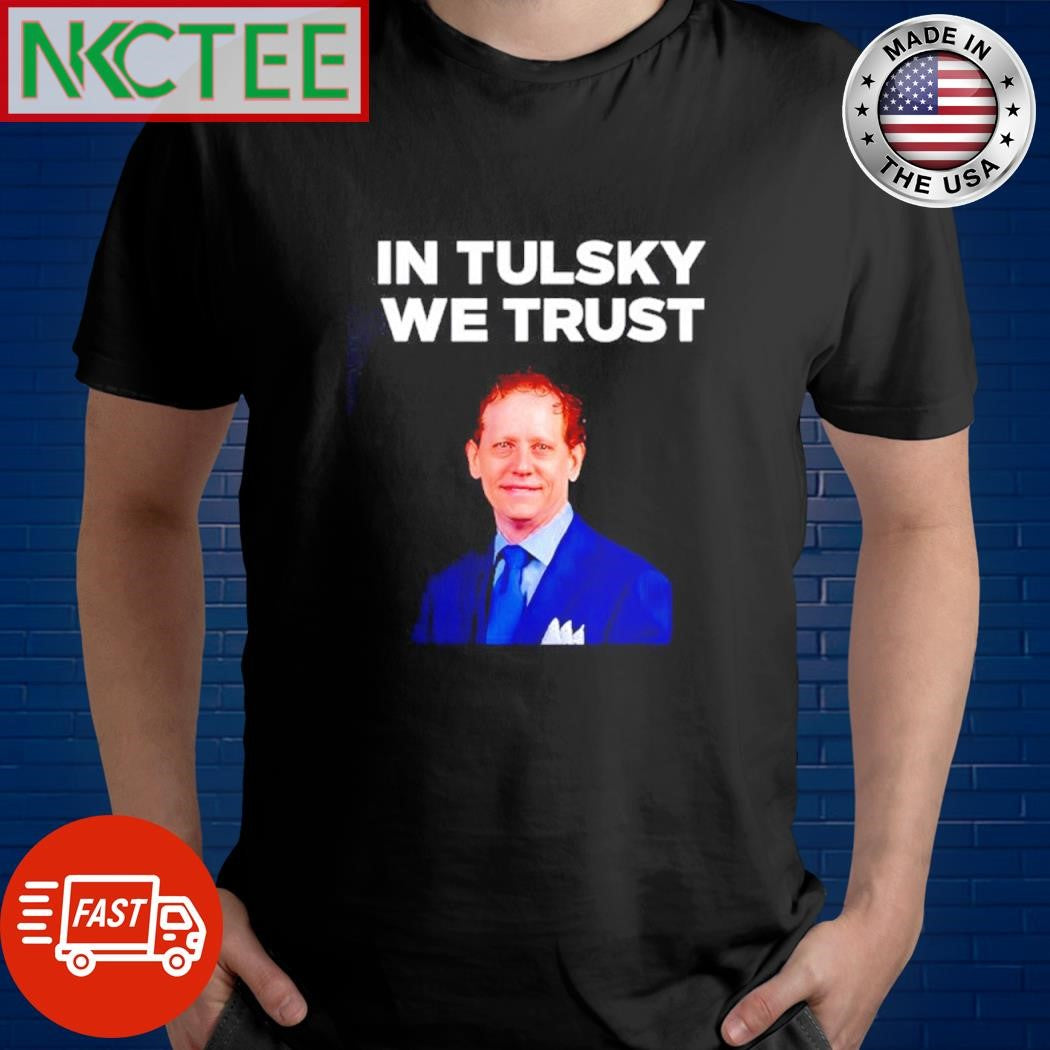 Top In Eric Tulsky We Trust shirt Unisex T-shirt, Sweatshirt, Hoodie, Long Sleeve Tee - T-Shirt, Sweatshirt, Hoodie
