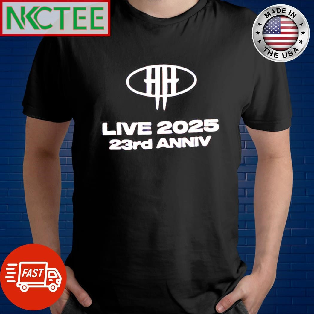 Top Live 2025 23rd Anniv shirt Unisex T-shirt, Sweatshirt, Hoodie, Long Sleeve Tee - T-Shirt, Sweatshirt, Hoodie