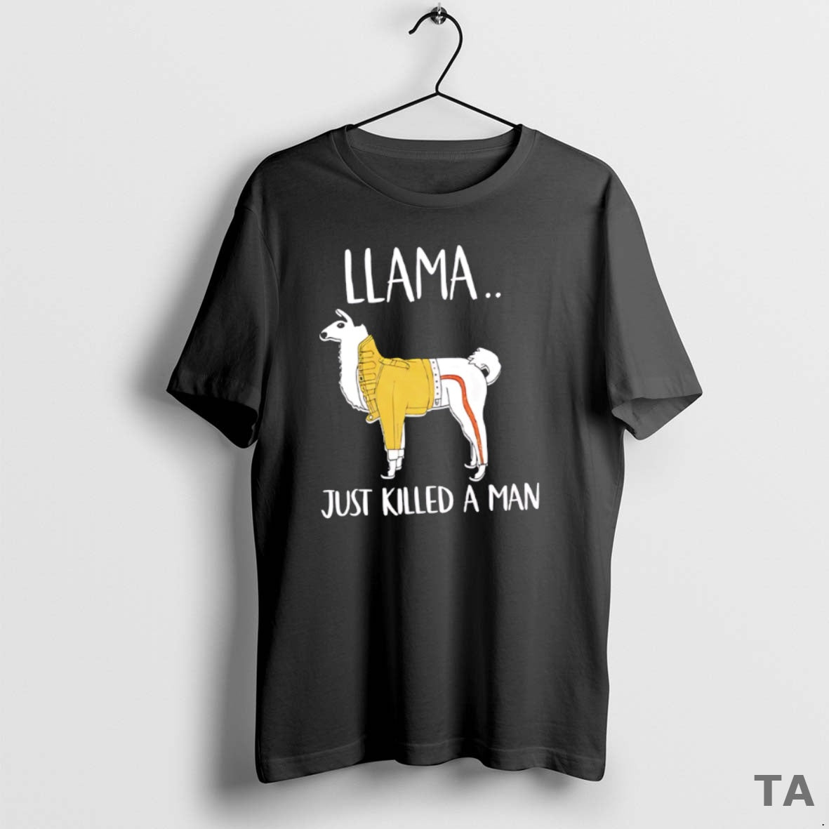 Top Llama Just Killed A Man Cute T Shirt Sweater - T-Shirt, Sweatshirt, Hoodie
