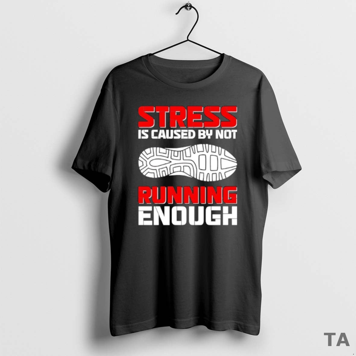 Top Stress Is Caused By Not Running Enough T Shirt Sweater - T-Shirt, Sweatshirt, Hoodie