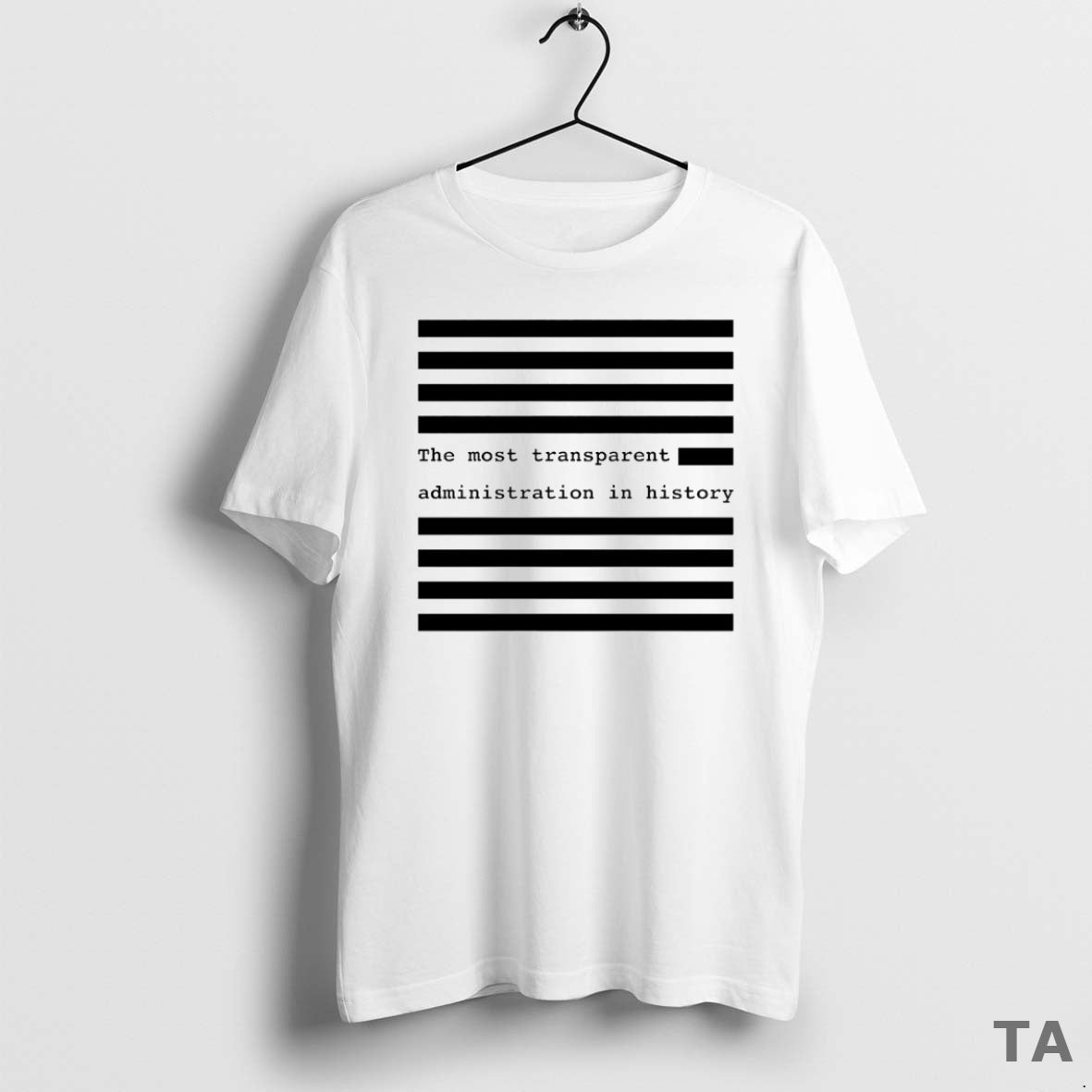 Top The Most Transparent Administration In History Circle T Shirt Sweater - T-Shirt, Sweatshirt, Hoodie