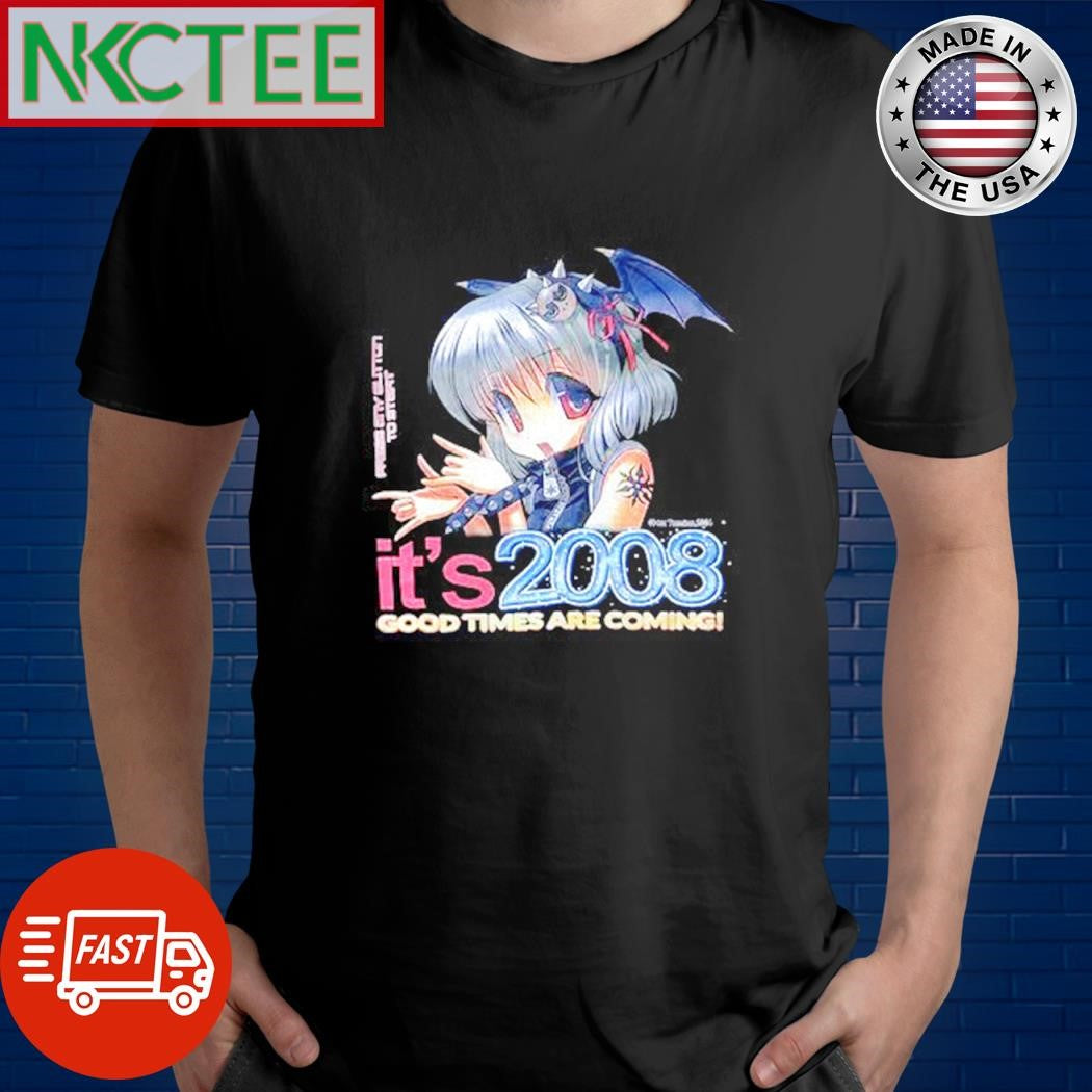 Top To step it’s 2008 good times are coming shirt Unisex T-shirt, Sweatshirt, Hoodie, Long Sleeve Tee - T-Shirt, Sweatshirt, Hoodie