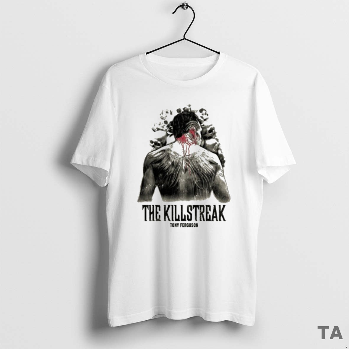 Top Tony Ferguson The Killstreak Full Violence A T Shirt Sweater - T-Shirt, Sweatshirt, Hoodie