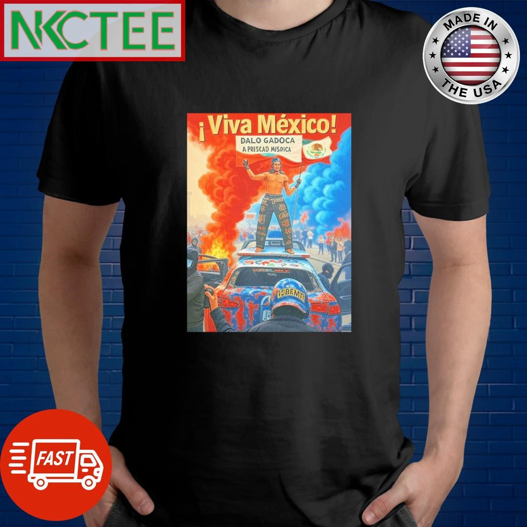 Top Viva mexico June 2025 Los Angeles protests shirt Unisex T-shirt, Sweatshirt, Hoodie, Long Sleeve Tee - T-Shirt, Sweatshirt, Hoodie