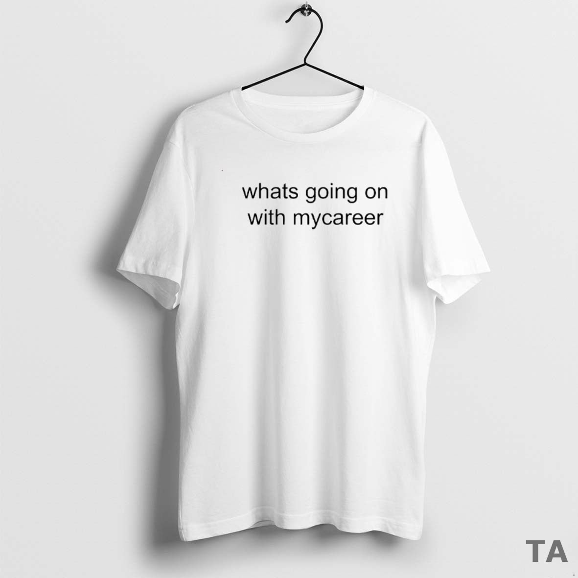 Top Whats Going On With Mycareer Circle T Shirt Sweater - T-Shirt, Sweatshirt, Hoodie