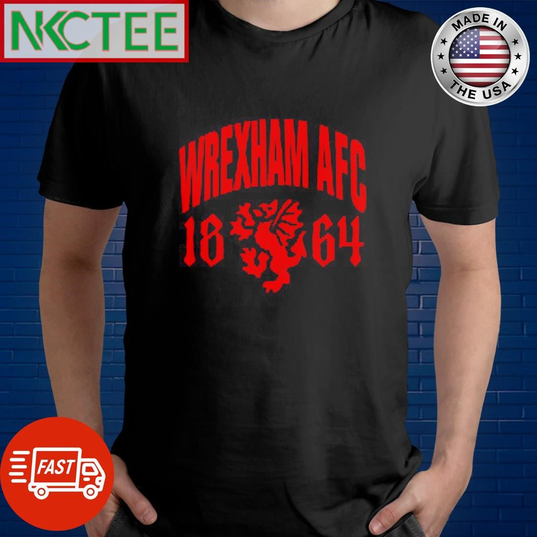 Top Wrexham AFC 1864 shirt Unisex T-shirt, Sweatshirt, Hoodie, Long Sleeve Tee - T-Shirt, Sweatshirt, Hoodie