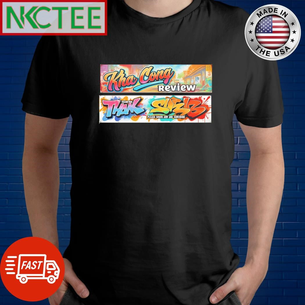 Top khac cong review shirt.jpg Unisex T-shirt, Sweatshirt, Hoodie, Long Sleeve Tee - T-Shirt, Sweatshirt, Hoodie