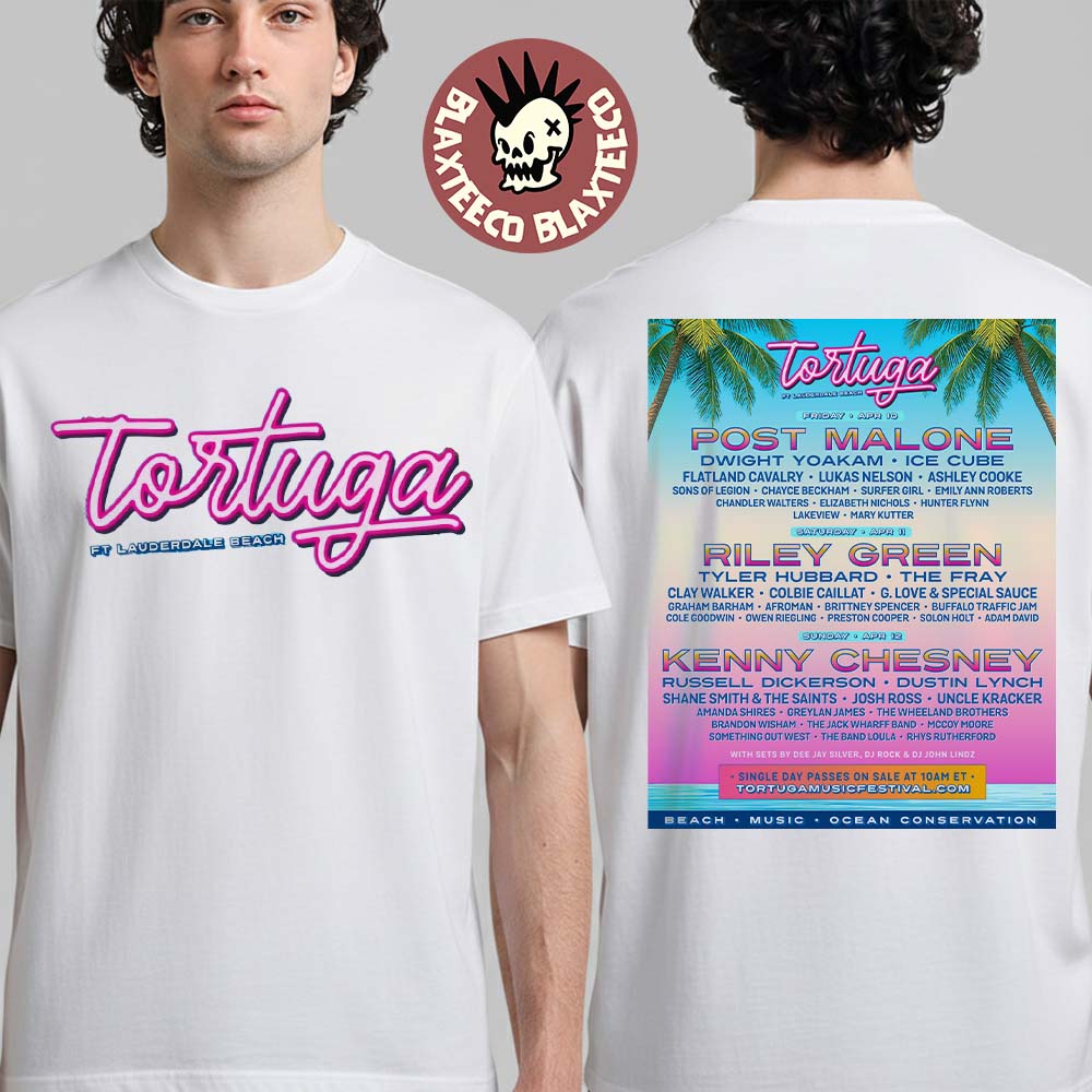 Tortuga Festival 2026 Full Lineup In Fort Lauderdale Florida At Lauderdale Beach From April 10 To 12 2026 Two Sided T-Shirt - T-Shirt, Sweatshirt, Hoodie