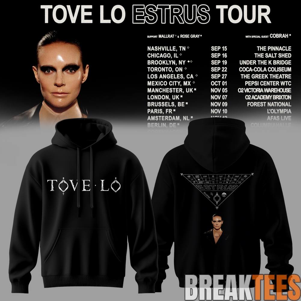 Tove Lo ESTRUS Tour 2026 Hoodie Unisex T-shirt, Sweatshirt, Hoodie, Long Sleeve Tee - T-Shirt, Sweatshirt, Hoodie