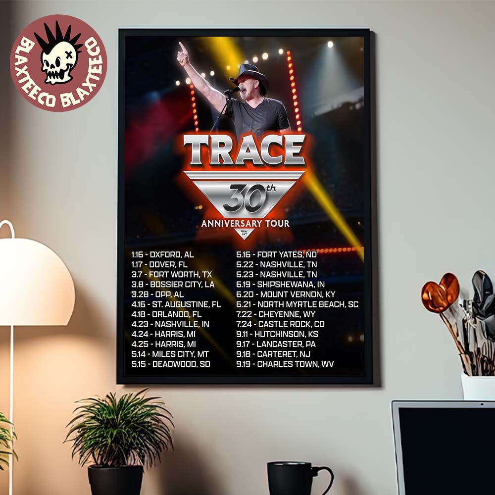 Trace Adkins 30th Anniversary Tour 2026 North American City Dates Home Decor Poster Canvas - T-Shirt, Sweatshirt, Hoodie