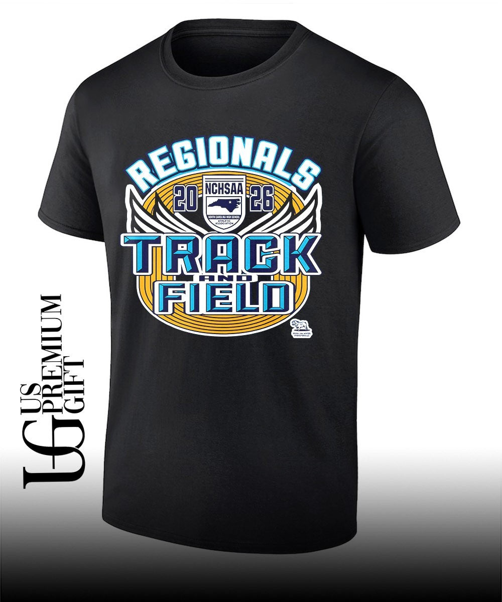 Track & Field Regional NCHSAA 2026 shirt Unisex T-shirt, Sweatshirt, Hoodie, Long Sleeve Tee - T-Shirt, Sweatshirt, Hoodie
