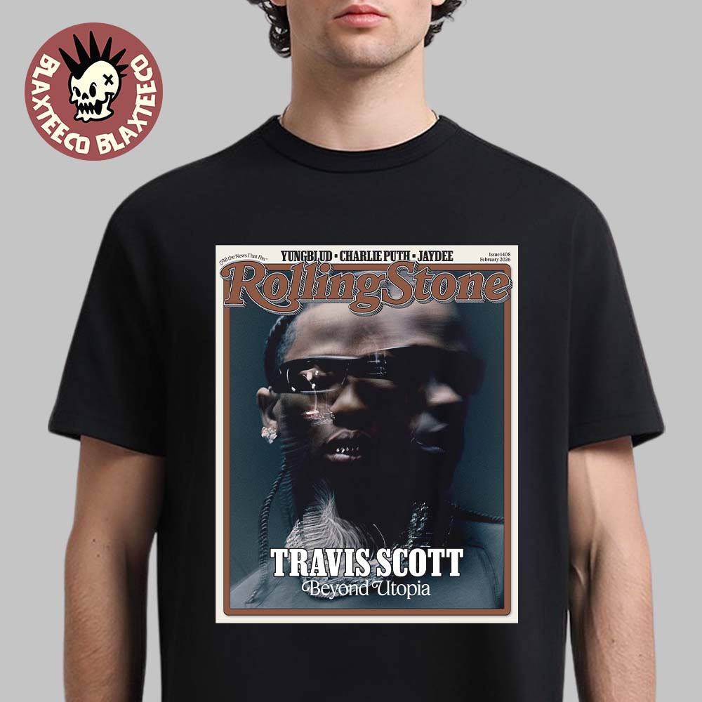 Travis Scott Graces The Cover Of Rolling Stone Magazine Beyond Utopia Issue 1408 February 2026 T-Shirt - T-Shirt, Sweatshirt, Hoodie