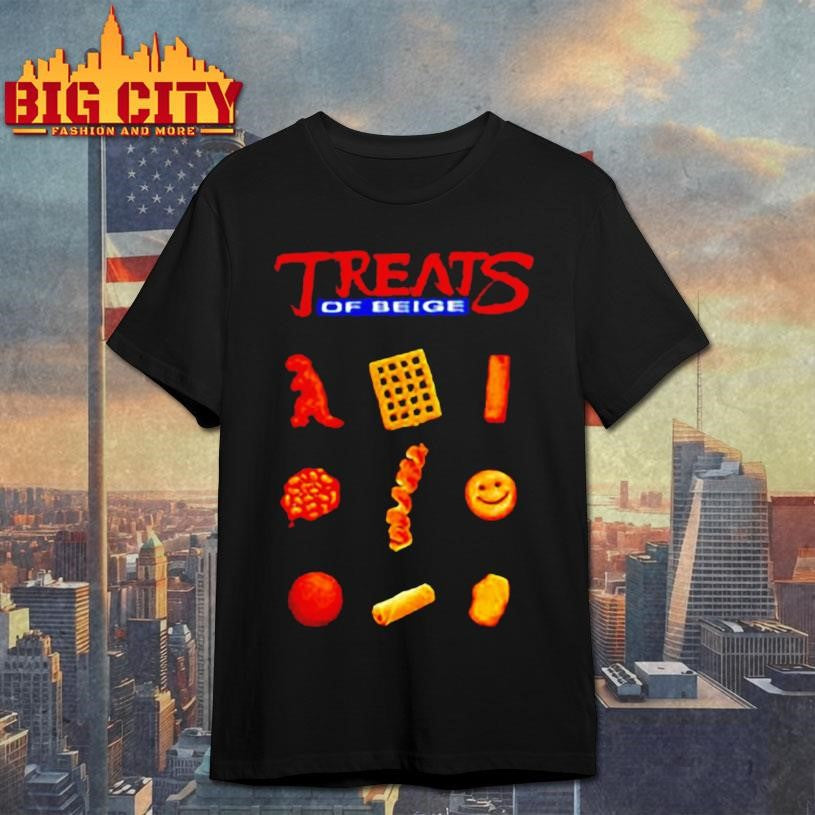 Treats of beige shirt Unisex T-shirt, Sweatshirt, Hoodie, Long Sleeve Tee - T-Shirt, Sweatshirt, Hoodie