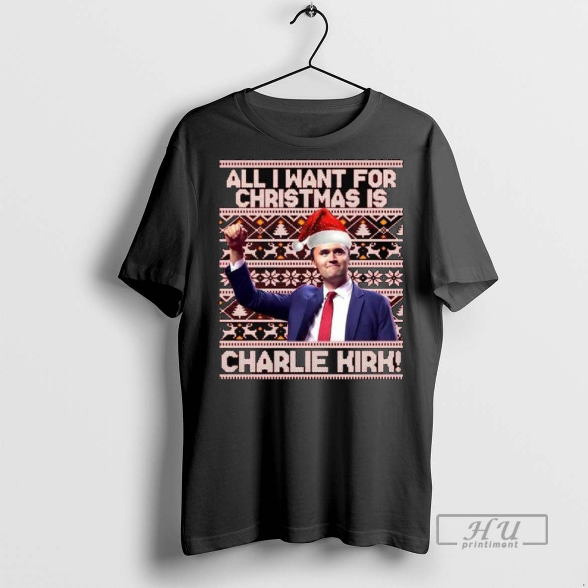 Trending Charlie Kirk All I Want For Christmas Is Ugly Christmas 2025 Long Sleve Unisex T-shirt, Sweatshirt, Hoodie, Long Sleeve Tee - T-Shirt, Sweatshirt, Hoodie