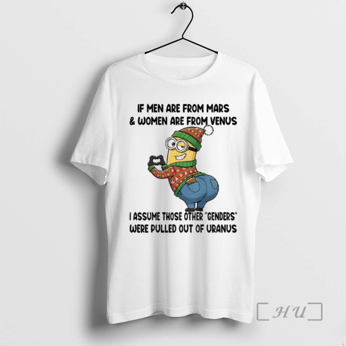 Trending Funny Minion If Men Are From Mars And Women Are From Venus I Assume - T-Shirt, Sweatshirt, Hoodie
