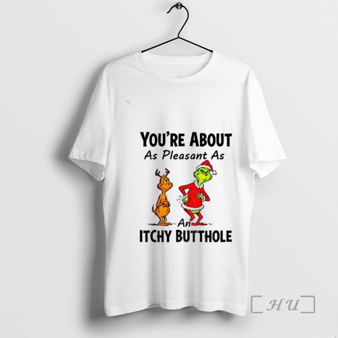 Trending Grinch And Max Youre About As Pleasant As An Itchy Butthole Merry Christmas Premium - T-Shirt, Sweatshirt, Hoodie