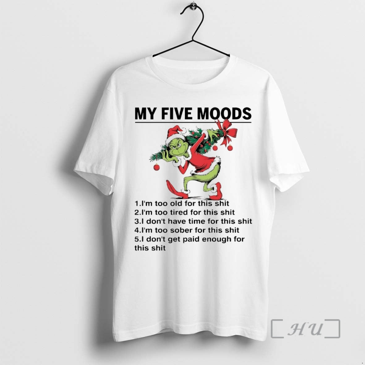 Trending Grinch My Five Moods Christmas Tree - T-Shirt, Sweatshirt, Hoodie