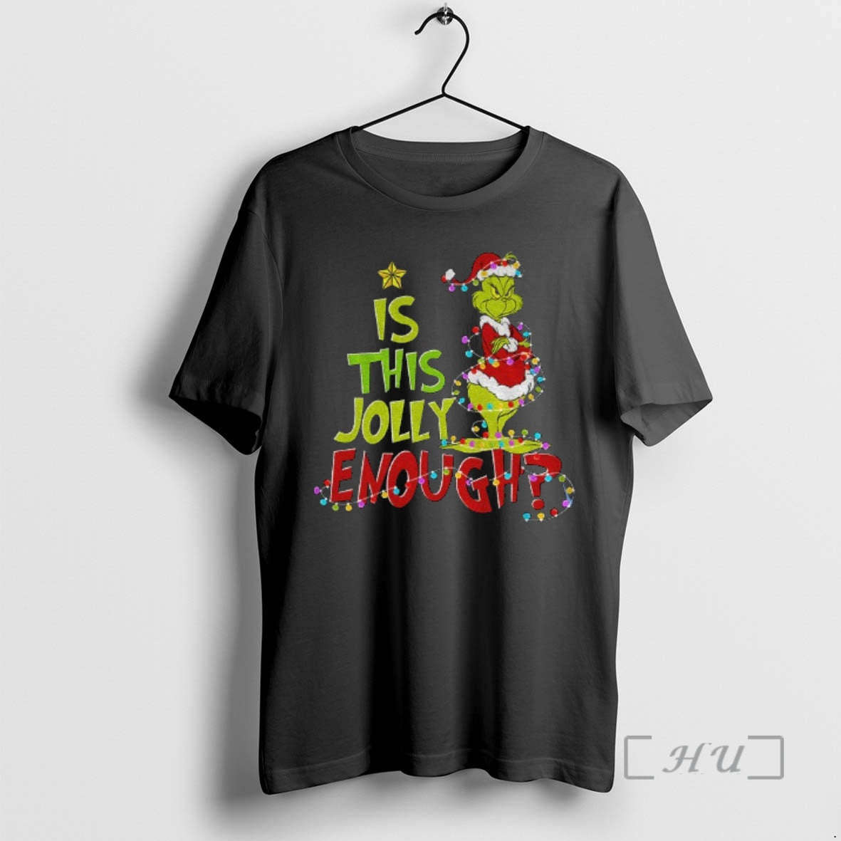 Trending Is This Jolly Enough Grinch Santa Merry Christmas - T-Shirt, Sweatshirt, Hoodie