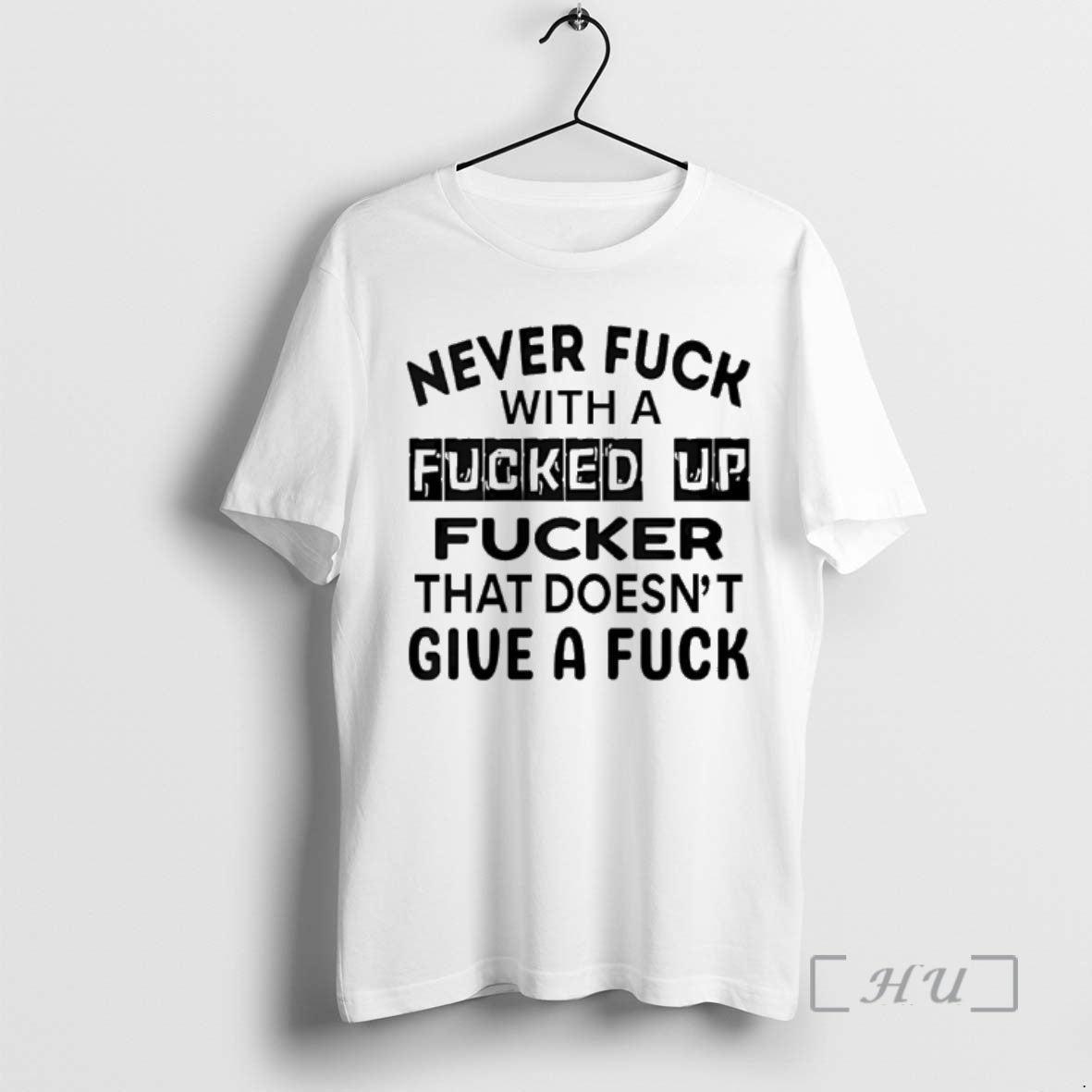 Trending Never Fuck With A Fucker That Doesnt Give A Fuck Premium T Shirts Sweater - T-Shirt, Sweatshirt, Hoodie