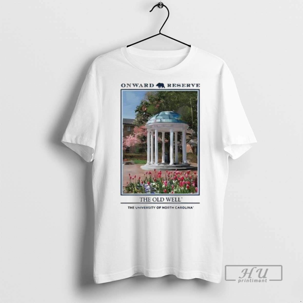 Trending Officials Onward Reserve North Carolina Tar Heels The Old Well The University Of North - T-Shirt, Sweatshirt, Hoodie