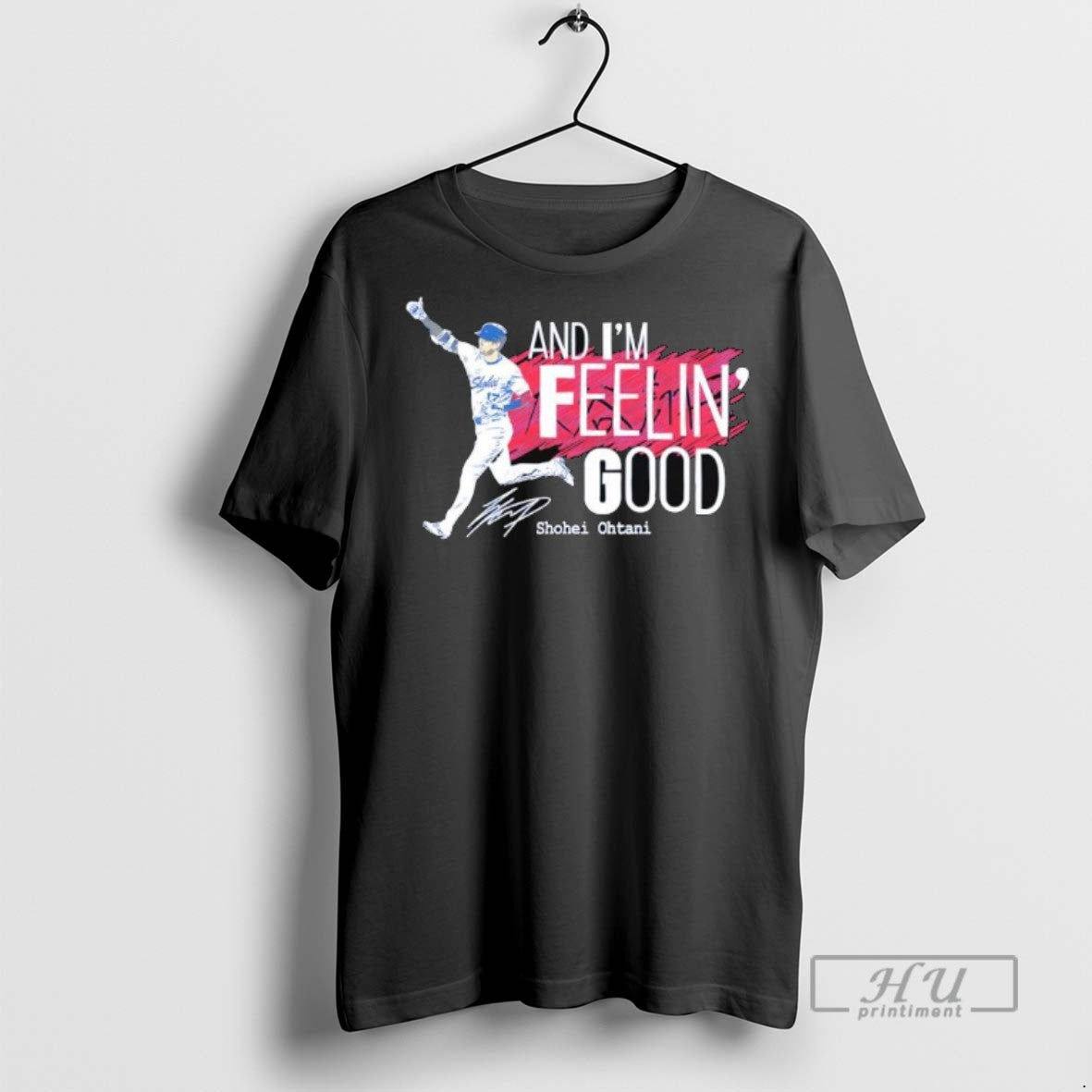 Trending Officials Shohei Ohtani Los Angeles Dodgers And Im Feelin Good Baseball Signature - T-Shirt, Sweatshirt, Hoodie