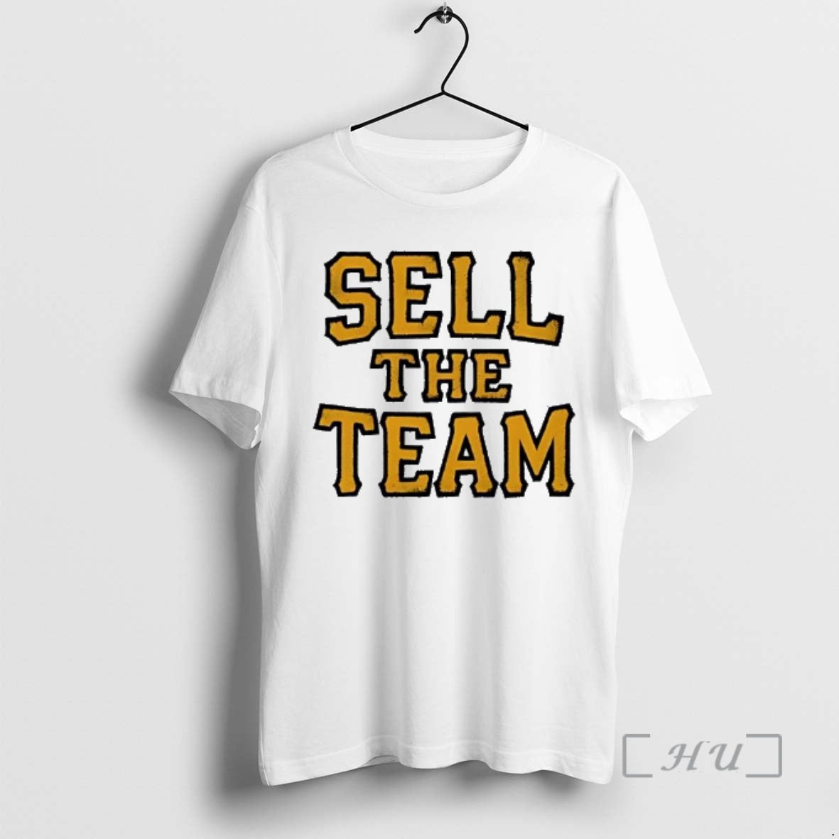 Trending Sell The Team Simple - T-Shirt, Sweatshirt, Hoodie
