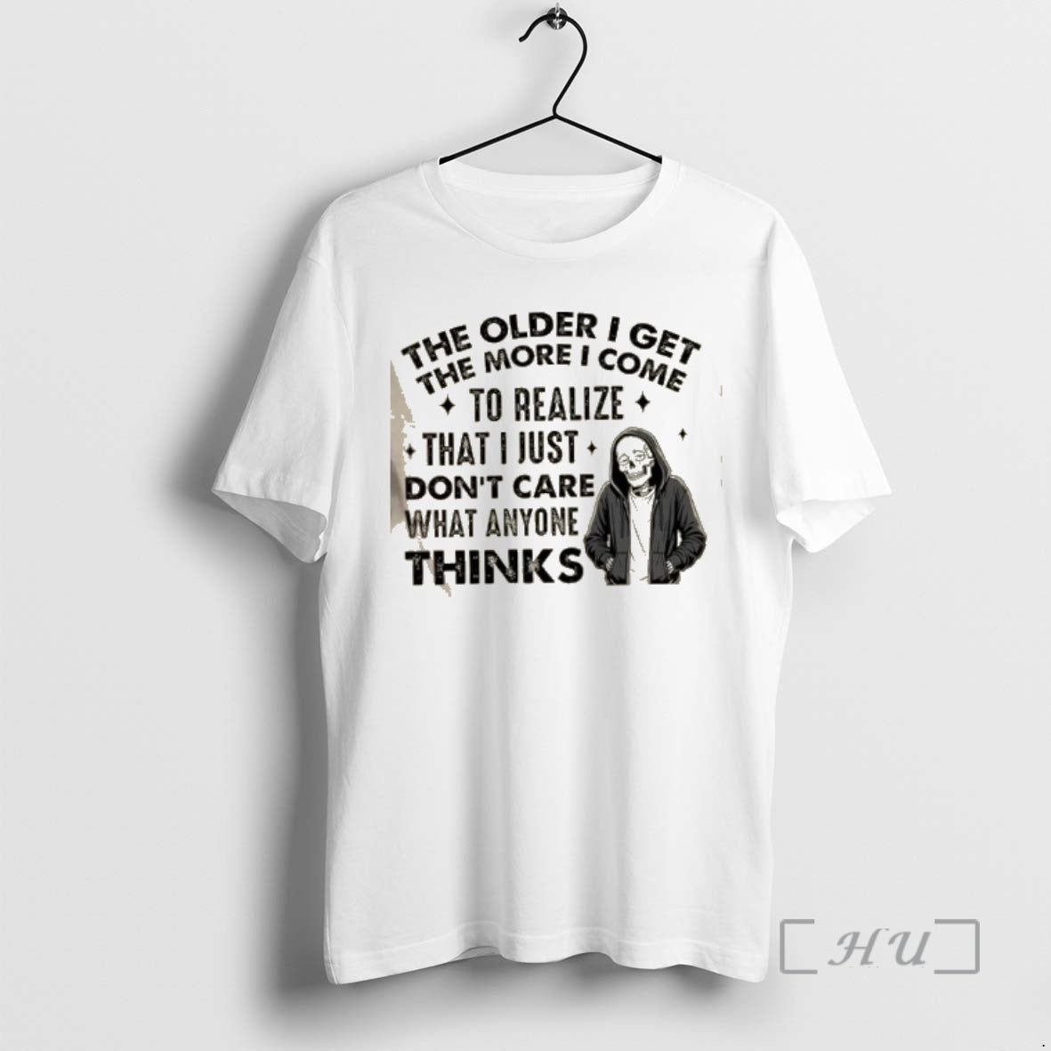 Trending Skeleton The Older I Get The More I Realize That I Just Dont Care - T-Shirt, Sweatshirt, Hoodie