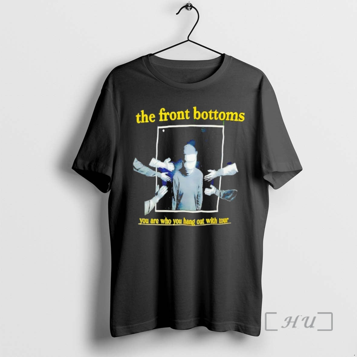 Trending The Front Bottoms You Are Who You Hang Out With Tour Premium T Shirts - T-Shirt, Sweatshirt, Hoodie