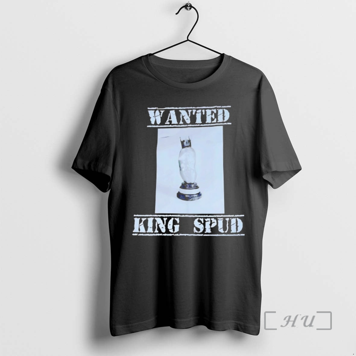 Trending Wanted King Spud - T-Shirt, Sweatshirt, Hoodie