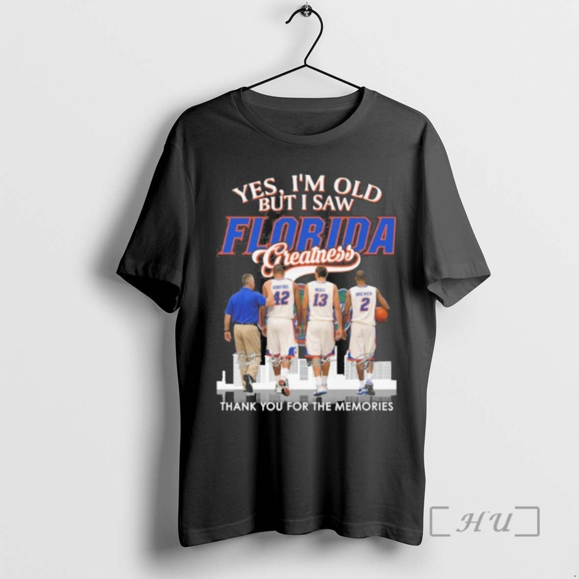 Trending Yes Im Old But I Saw Florida Greatness Player Signature City Thank You For - T-Shirt, Sweatshirt, Hoodie