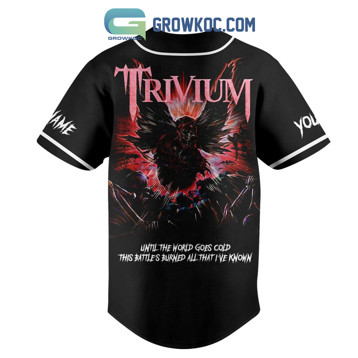 Trivium Until The World Goes Cold This Battles Burned All That I’ve Known Personalized Baseball Jersey baseball jersey product view 3