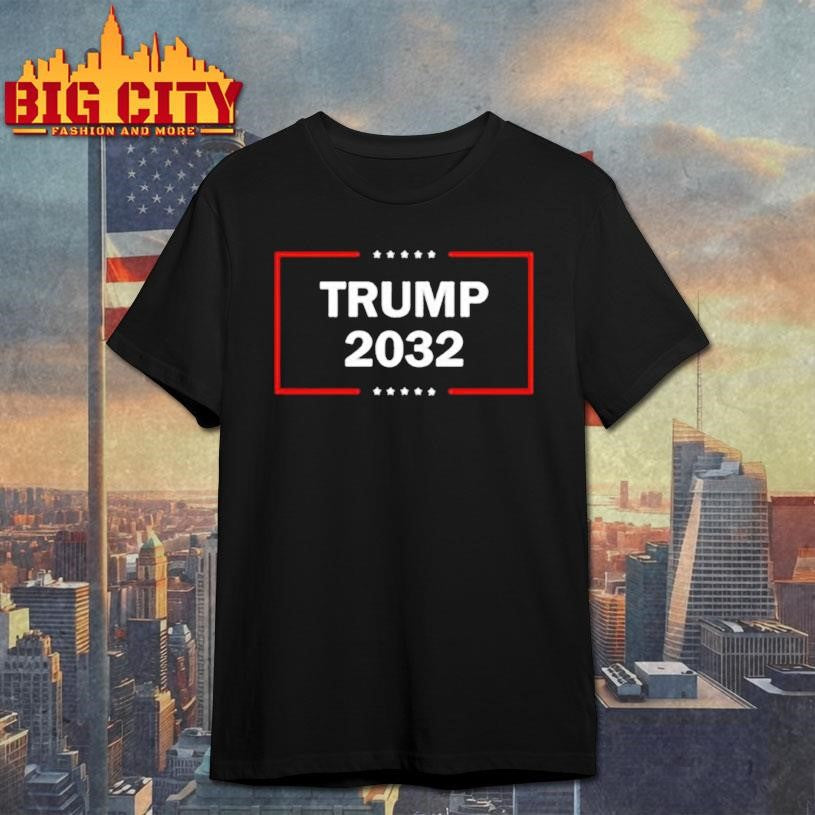 Trump 2032 US patriot shirt Unisex T-shirt, Sweatshirt, Hoodie, Long Sleeve Tee - T-Shirt, Sweatshirt, Hoodie
