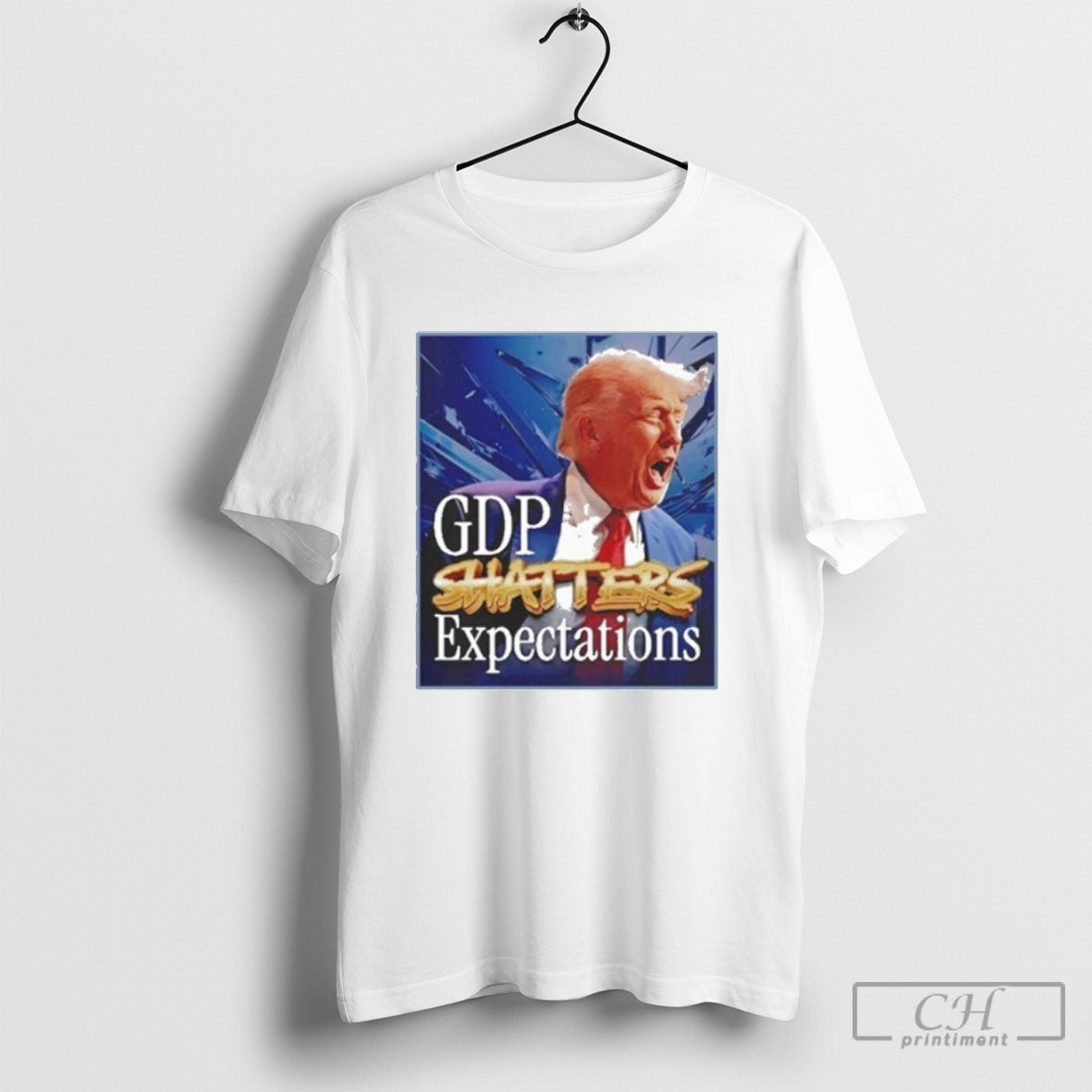 Trump Gdp Shatters Expectations Shirt Tee Unisex T-shirt, Sweatshirt, Hoodie, Long Sleeve Tee - T-Shirt, Sweatshirt, Hoodie