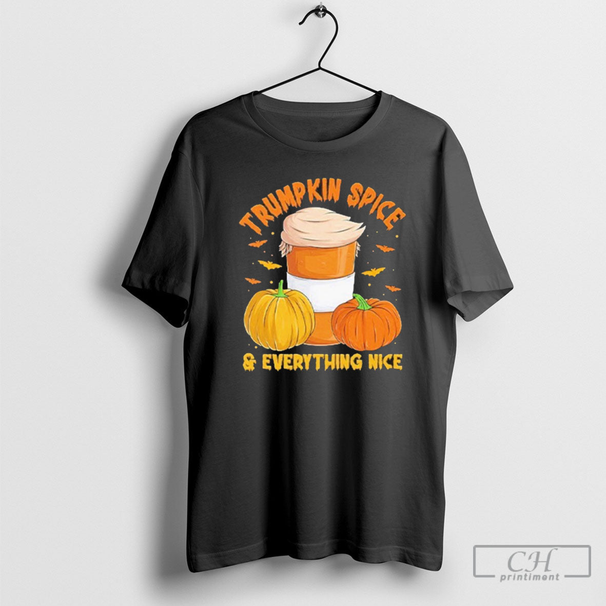 Trumpkin Spice Everything Nice Halloween Trump Pumpkin T T Shirt Unisex T-shirt, Sweatshirt, Hoodie, Long Sleeve Tee - T-Shirt, Sweatshirt, Hoodie