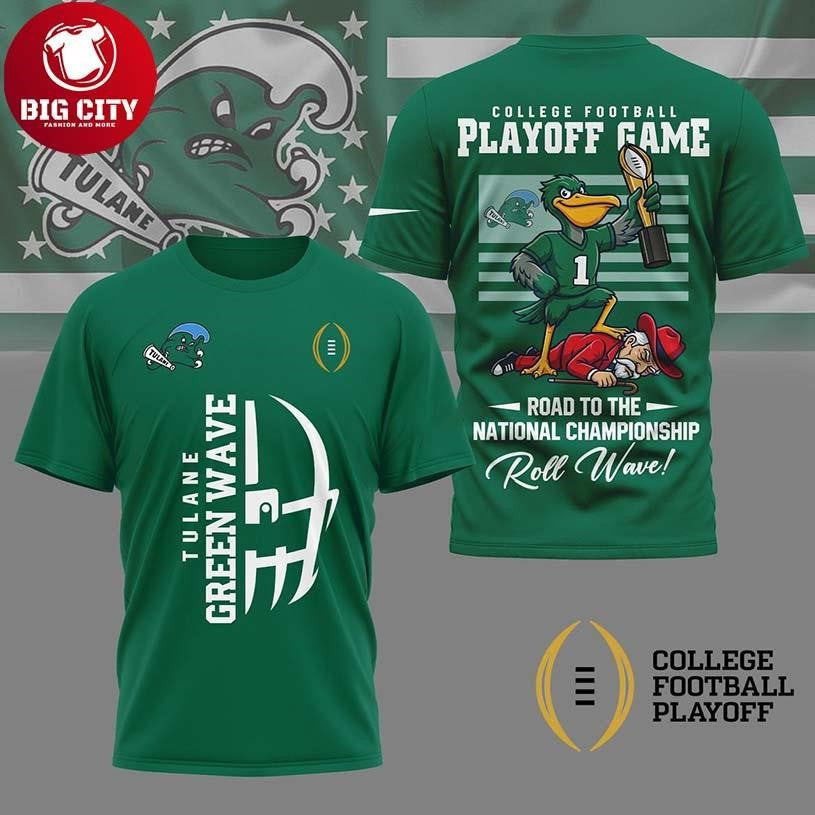 Tulane Green Wave 2025 NCAA College Football Playoff Game Two Sided Shirt Unisex T-shirt, Sweatshirt, Hoodie, Long Sleeve Tee - T-Shirt, Sweatshirt, Hoodie