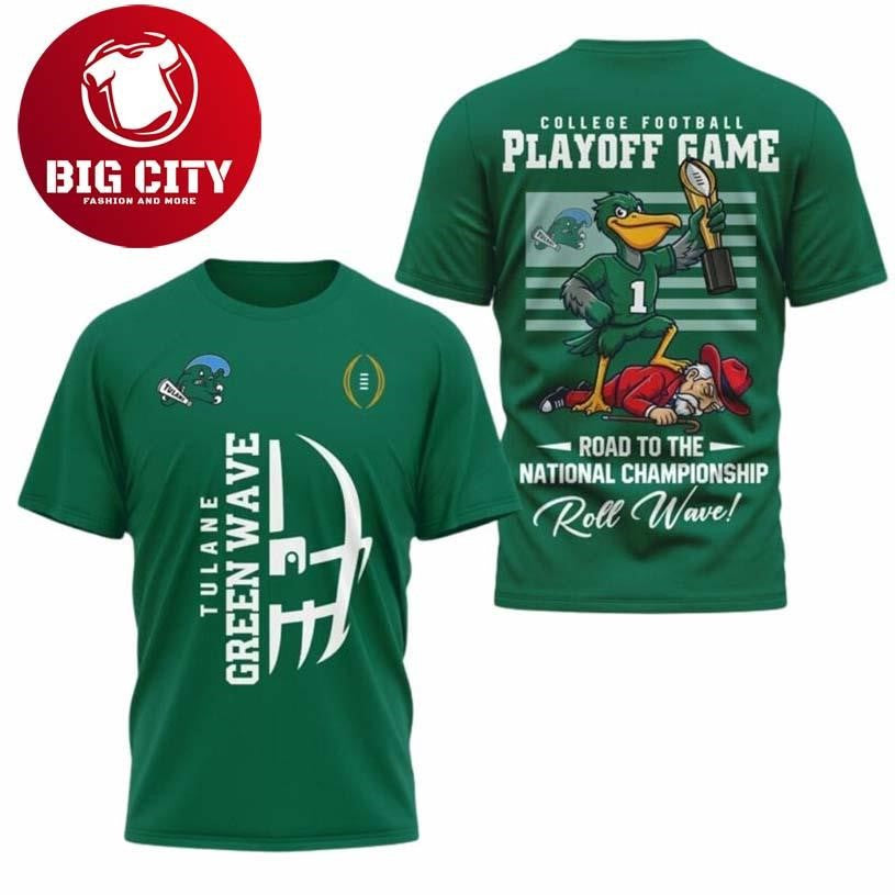 Tulane Road to the National Championship Two Sided Shirt Unisex T-shirt, Sweatshirt, Hoodie, Long Sleeve Tee - T-Shirt, Sweatshirt, Hoodie