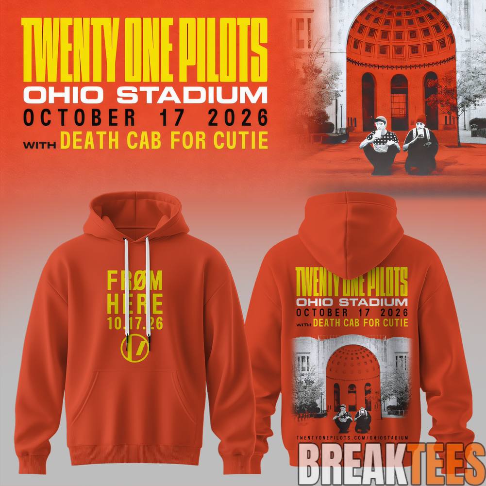 Twenty One Pilots From Here The Ohio Stadium 2026 Hoodie Unisex T-shirt, Sweatshirt, Hoodie, Long Sleeve Tee - T-Shirt, Sweatshirt, Hoodie