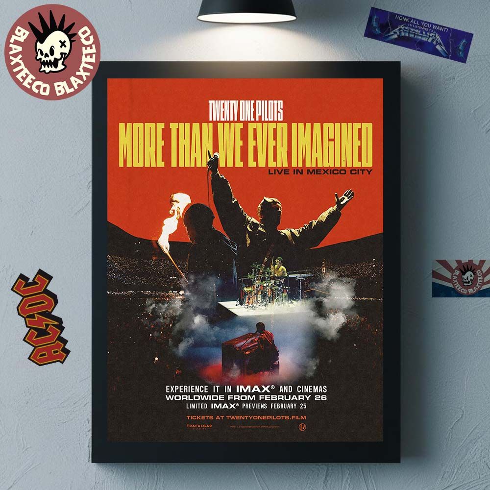 Twenty One Pilots More Than We Ever Imagined Live In Mexico City Experience In Imax And Cinemas On Feb 26 2026 Poster Canvas - T-Shirt, Sweatshirt, Hoodie