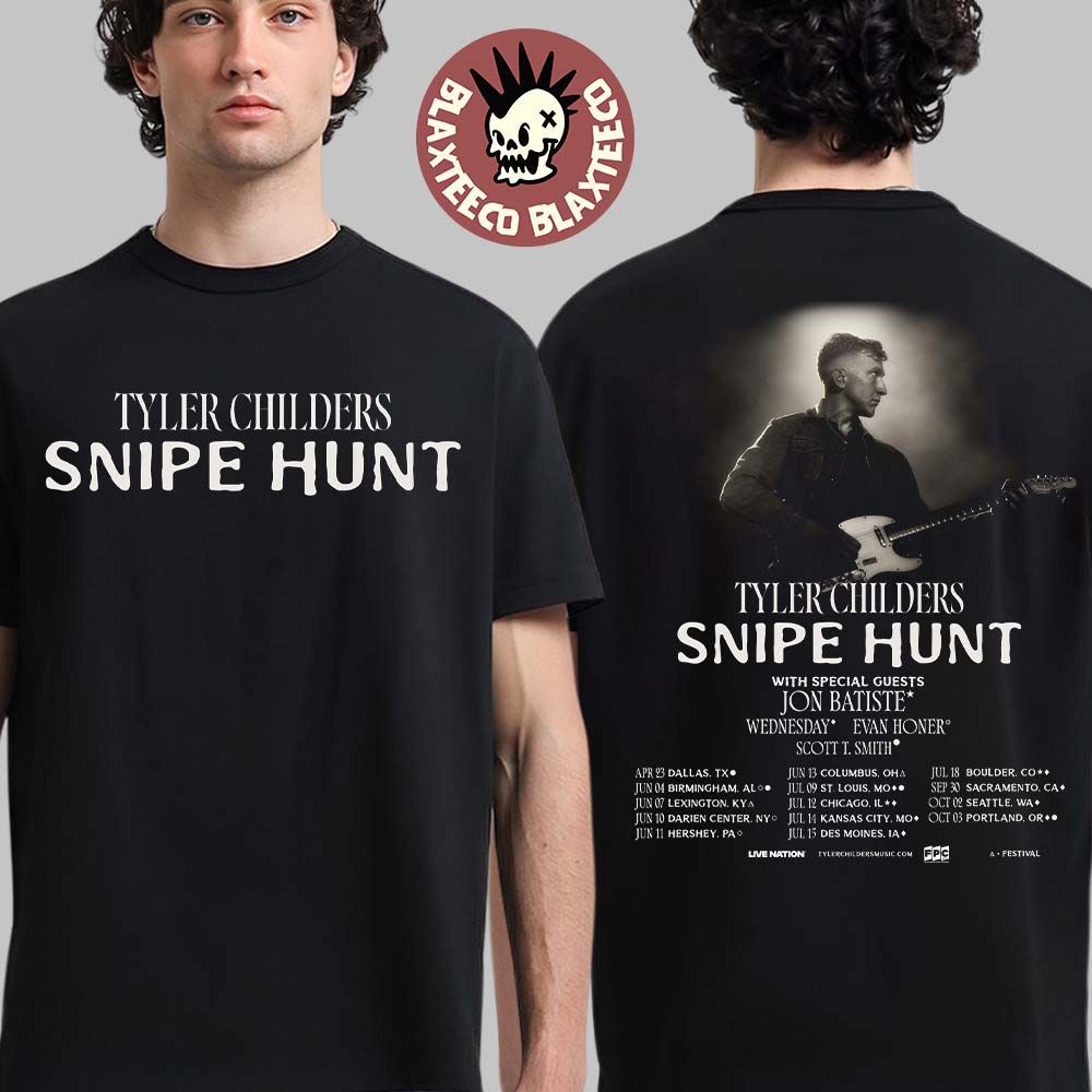 Tyler Childers Snipe Hunt 2026 Tour North America Schedule Dates Two Sided T-Shirt Unisex T-shirt, Sweatshirt, Hoodie, Long Sleeve Tee - T-Shirt, Sweatshirt, Hoodie