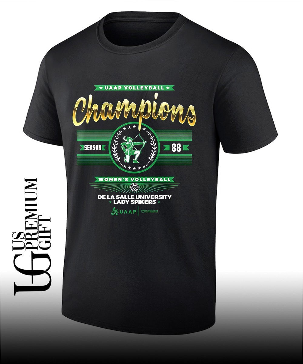 UAAP Season 88 Womens Volleyball Champions De La Salle University Lady Spikers shirt Unisex T-shirt, Sweatshirt, Hoodie, Long Sleeve Tee - T-Shirt, Sweatshirt, Hoodie