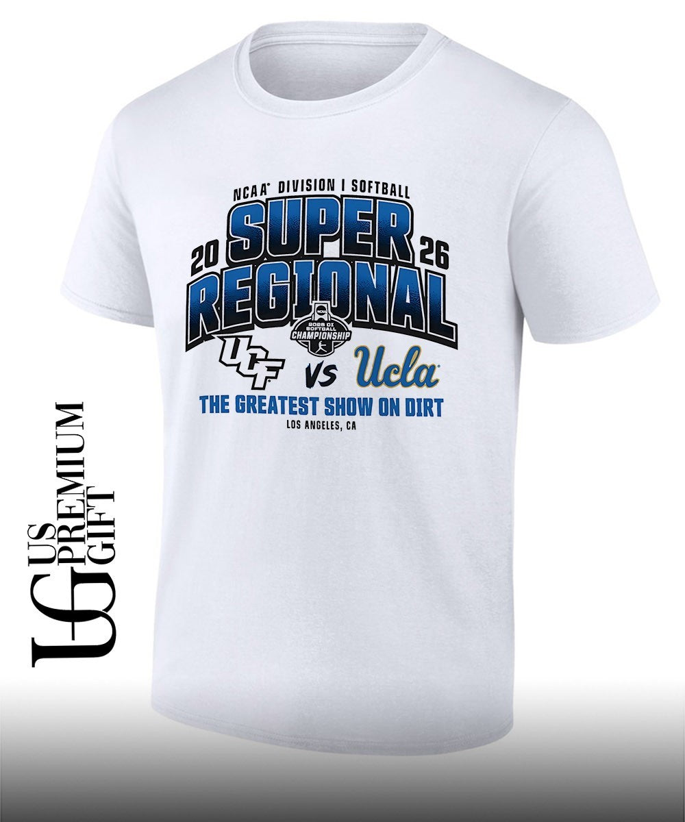 UCF Knights vs UCLA Bruins 2026 NCAA Division I Softball Super Regionals the Greatest show on Dirt shirt - T-Shirt, Sweatshirt, Hoodie