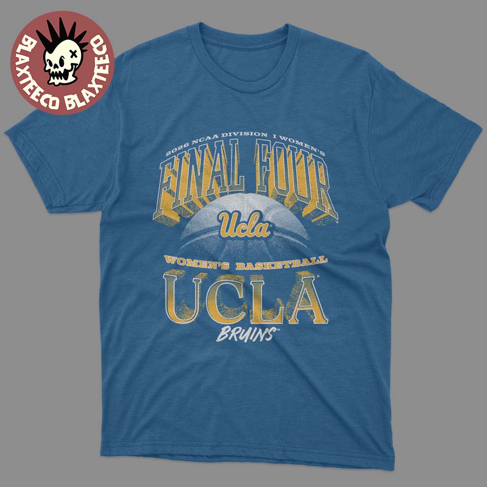 UCLA Bruins 2026 NCAA D1 Womens Basketball Final Four Highlight Blue T-Shirt Unisex T-shirt, Sweatshirt, Hoodie, Long Sleeve Tee - T-Shirt, Sweatshirt, Hoodie