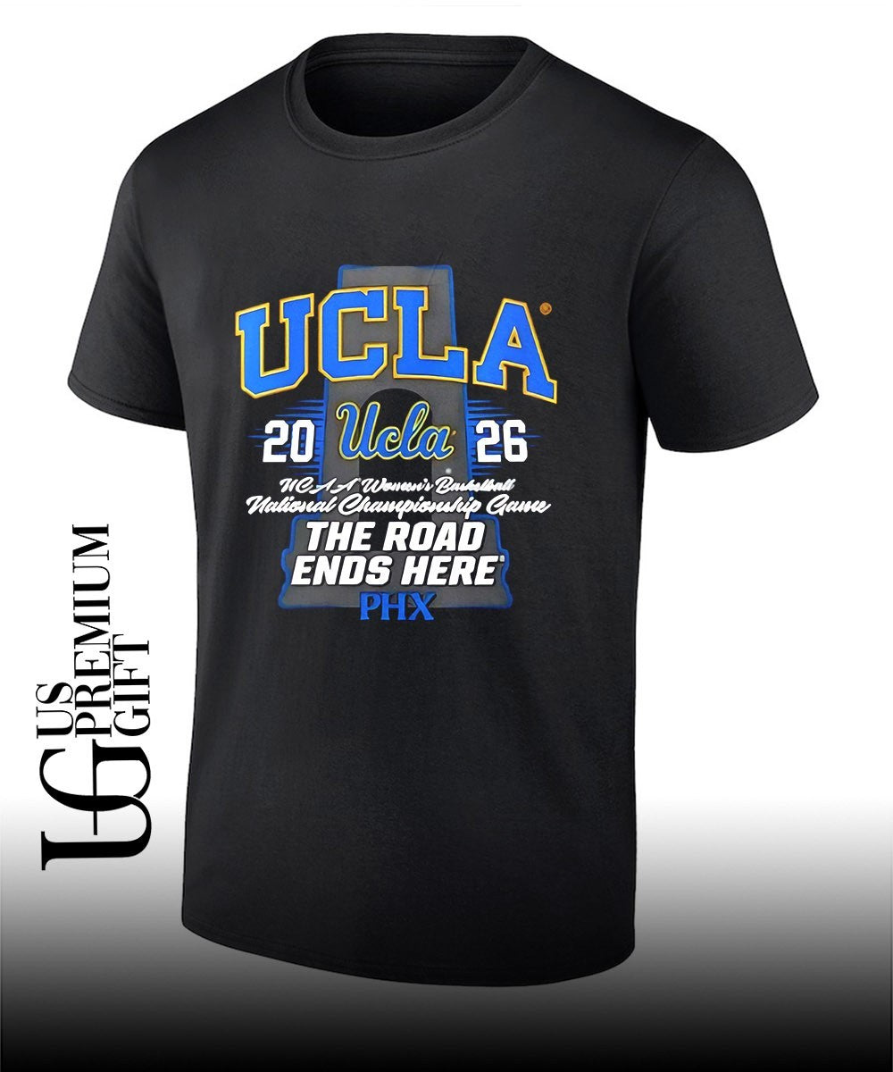 UCLA Womens Basketball 2026 National Championship Game Phoenix The Road Ends Here trophy shirt - T-Shirt, Sweatshirt, Hoodie
