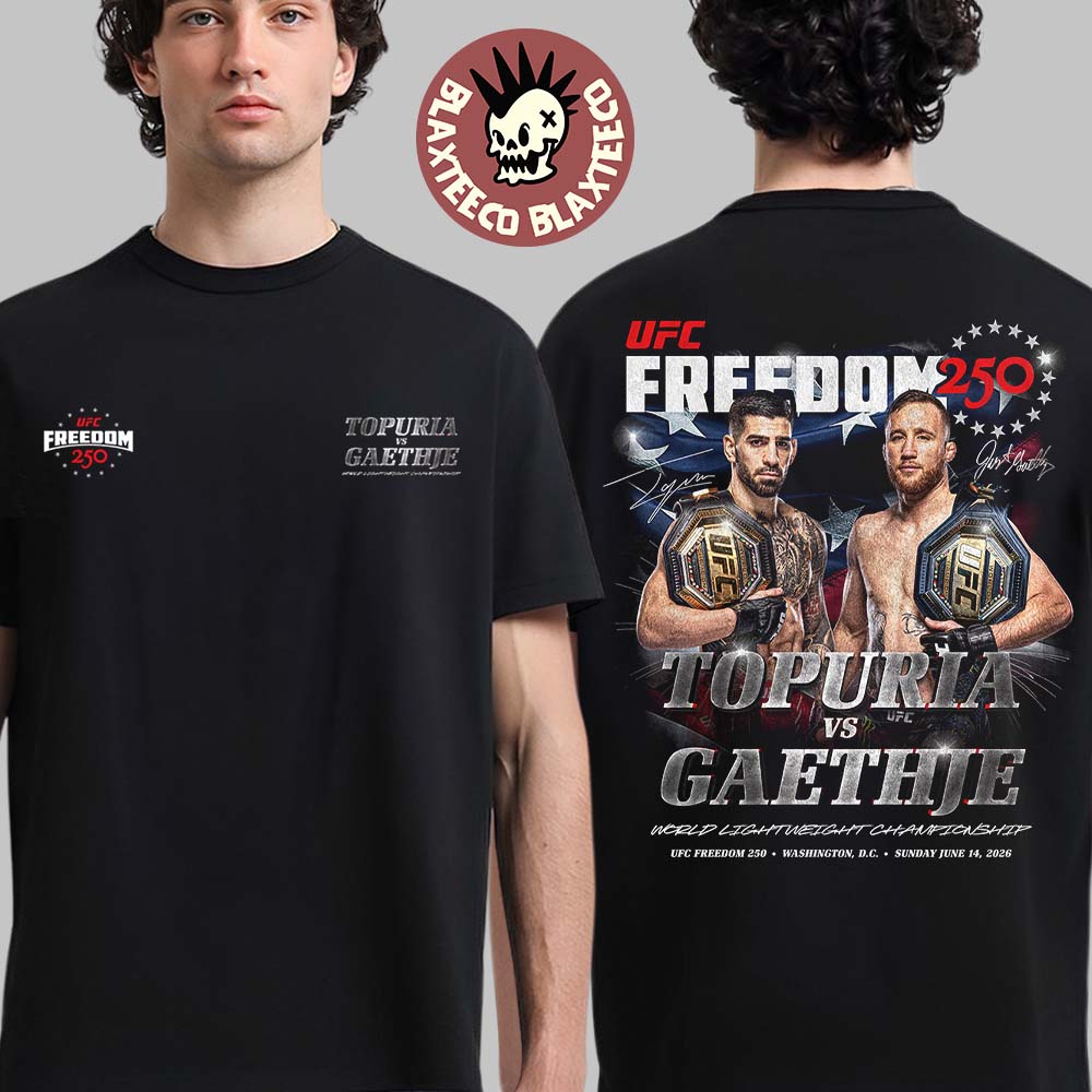 UFC Freedom 250 Topuria Vs Gaethje Main Card T-Shirt Unisex T-shirt, Sweatshirt, Hoodie, Long Sleeve Tee - T-Shirt, Sweatshirt, Hoodie